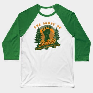 The Agony of Defeet Funny Bigfoot Sasquatch gift Baseball T-Shirt